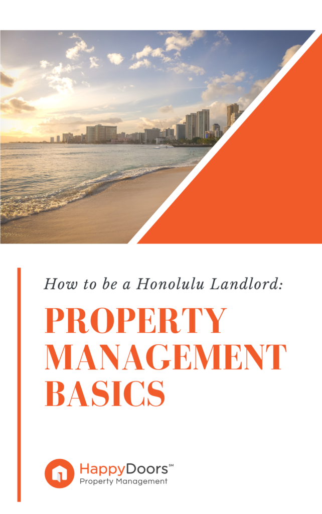 How to be a Honolulu Landlord - Property Management Basics